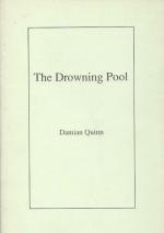 Quinn, The Drowning Pool.