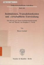 [North, Institutionen, Transaktionskosten und wirtschaftliche Entwicklung.