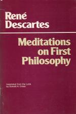 Descartes, Meditations on First Philosophy In Which The Existence of God And The