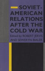 Jervis, Soviet-American Relations after the Cold War.