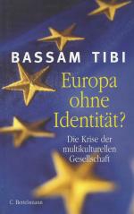 Tibi, Europa ohne Identität ?