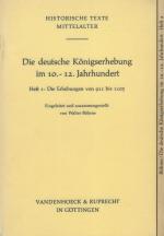 Böhme, Die deutsche Königserhebung im 10.-12. Jahrhundert.