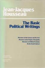 Rousseau, The Basic Political Writings.Discourse on the Sciences and the Arts. D