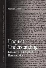 [Gadamer, Unquiet Understanding.