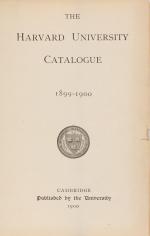 The Harvard University Catalogue 1880 – 1881 &amp; The Harvard University Catalogue 