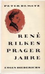 Demetz, Rene Rilkes Prager Jahre.