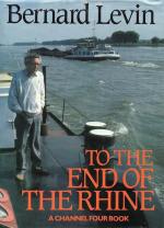 Bernard Levin. To the End of the Rhine.