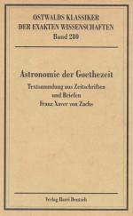 von Zachs, Astronomie der Goethezeit.