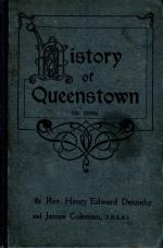 Dennehy, History of the Great Island, Ancient Cove and Modern Queenstown.