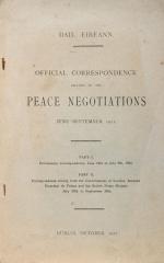 Dáil Eireann. Official Correspondence relating to the Peace Negotiations