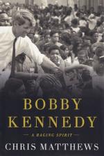 [Kennedy, Bobby Kennedy - A Raging Spirit.