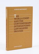 McWhinney, The World Court and the Contemporary International Law-Making Process