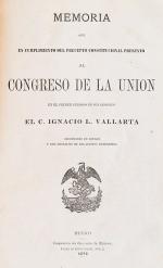 Memoria que en cumplimiento del Precepto Constitucional Presentó al Congreso de la Union