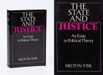 Fisk, The State and Justice - An essay in political theory.