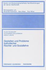 Bauer, Gestalten und Probleme katholischer Rechts- und Soziallehre.