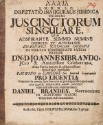 Brandes – Juscinctorum Singulare quam adspirante summo numine decreto et autoritate magnifici Jctorum Ordinus