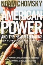 Chomsky, American Power and the New Mandarins.