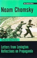 Chomsky, Letters from Lexington: Reflections on Propaganda.