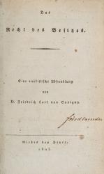 Savigny, Das Recht des Besitzes. Eine civilistische Abhandlung. 