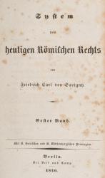 Savigny – System des heutigen Römischen Rechts plus Obligationenrecht