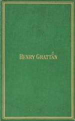 Henry Grattan – A Historical Study [Inscribed by the author to Nichols Murphy, E