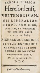 Richard Gardiner, [Specimen Oratorium] Richardi Gardiner Herefordensis, Aedis Ch