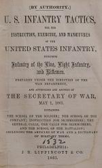 [George Crockett Strong] - U.S. Infantry Tactics, for the Instruction, Exercise 