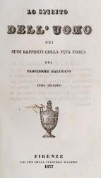 Hartmann – Lo Spirito dell’ uomo nei Suoi Rapporti colla Vita Fisica dei Profess