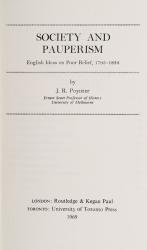 Poynter, Society and Pauperism – English Ideas on Poor Relief, 1795-1834.