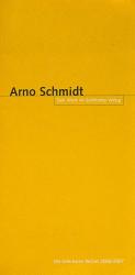 [Schmidt, Arno Schmidt – Sein Werk im Suhrkamp Verlag.