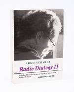 Arno Schmidt, Radio Dialogs I - Radio Dialogs II.