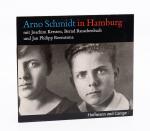 Schmidt, Arno Schmidt in Hamburg [Hörbuch].