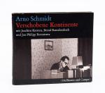 Arno Schmidt, Verschobene Kontinente [Hörbuch].