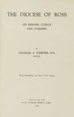 Charles A. Webster, The Diocese of Ross – Its Bishops, Clergy and Parishes / The