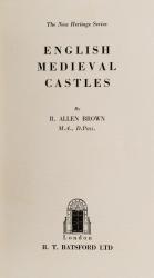 Brown, English Medieval Castles (The New Heritage Series).