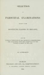 [Henry Bathurst] - Selection of Parochial Examinations Relative to the Destitute
