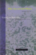 George Bataille, The Accursed Share. Volumes I, II & III [From the library of Ph