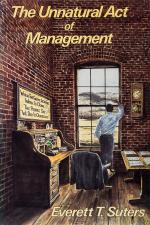 Suters, The Unnatural Act of Management.