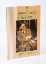 Umberto Eco -  The Middle Ages of James Joyce - The Aesthetics of Chaosmos.