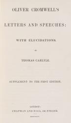 [Cromwell, Oliver Cromwell’s Letters and Speeches : With Elucidations.