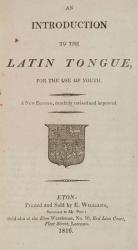 [Williams, An Introduction to the Latin Tongue, for the Use of Youth.