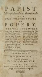 John Gother, A Papist Mis-represented and Represented Or, A two-fold character o