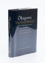 Okagami, the Great mirror. Fujiwara Michinaga (966-1027) and his Time