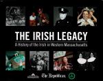 [Flynn, The Irish Legacy - A History of the Irish in Western Masssachusetts.