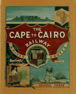 George Cape to Cairo Railway & River routes and the principal Hotels en route through Africa
