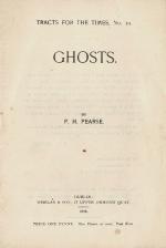 Padraig Pearse, Ghosts.