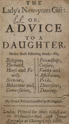 [Halifax, The Lady's New-year's Gift : Or, Advice to a Daughter.