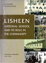 [Lisheen] Cahill, Lisheen - A Century of Education - Lisheen National School and its Role in the Community (1906-2006)