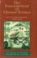 Stone, The Fountainhead of Chinese Erotica - The Lord of Perfect Satisfaction (Ruyijun Zhuan).