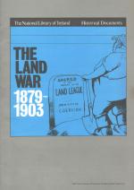 The National Library of Ireland. The Land War 1879-1903.